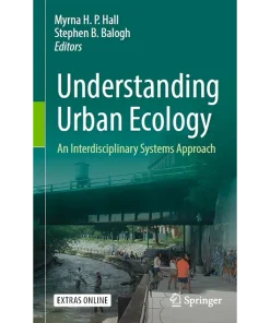 Understanding Urban Ecology An Interdisciplinary Systems Approach