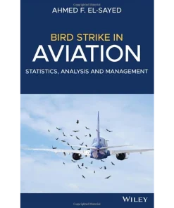 Bird Strike in Aviation Statistics Analysis and Management