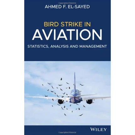 Bird Strike in Aviation Statistics Analysis and Management