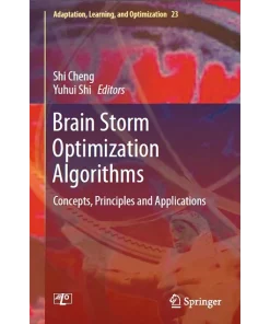 Brain Storm Optimization Algorithms