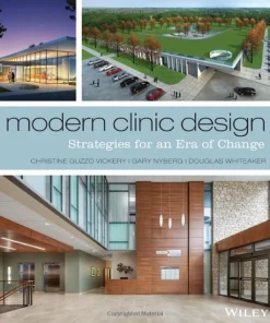 Modern Clinic Design Strategies for an Era of Change