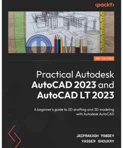 Practical Autodesk AutoCAD 2023 and AutoCAD LT 2023