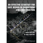 An Effective Strategy for Safe Design in Engineering and Construction