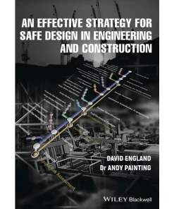 An Effective Strategy for Safe Design in Engineering and Construction