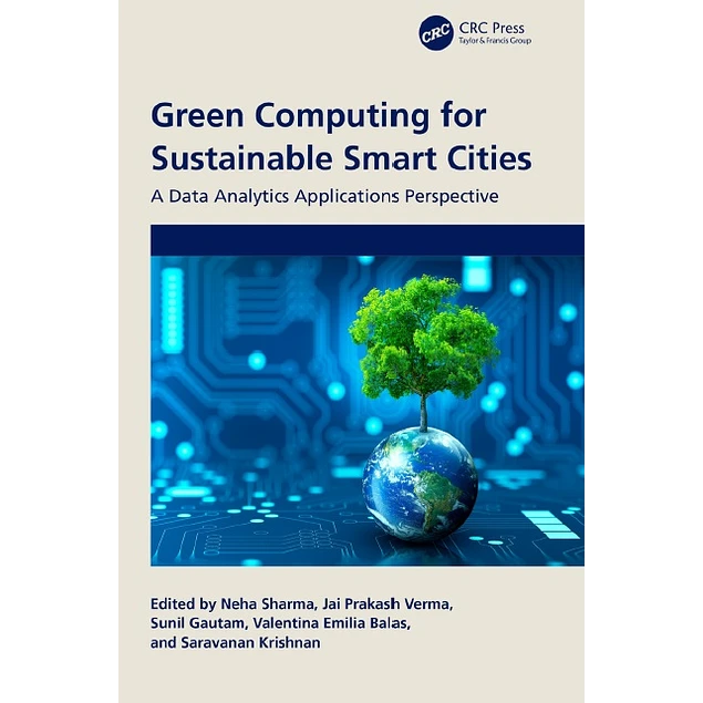 Green Computing for Sustainable Smart Cities A Data Analytics Applications Perspective