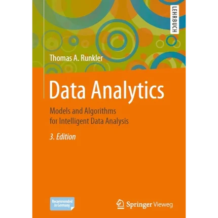 Data Analytics Models and Algorithms for Intelligent Data Analysis