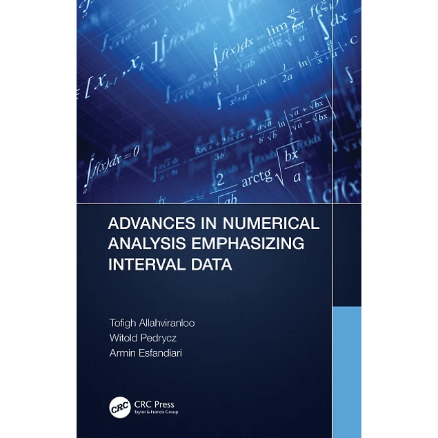 Advances in Numerical Analysis Emphasizing Interval Data