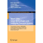 Smart Cities Green Technologies and Intelligent Transport Systems