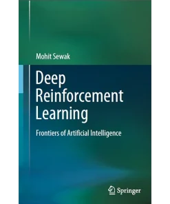 Deep Reinforcement Learning Frontiers of Artificial Intelligence