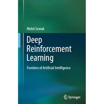 Deep Reinforcement Learning Frontiers of Artificial Intelligence