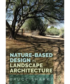 Nature-Based Design in Landscape Architecture