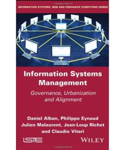 Information Systems Management Governance Urbanization and Alignment