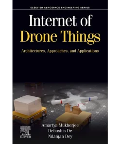 Internet of Drone Things Architectures Approaches and Applications