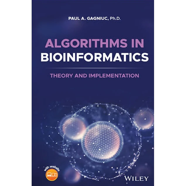 Algorithms in Bioinformatics Theory and Implementation