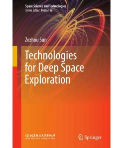 Technologies for Deep Space Exploration