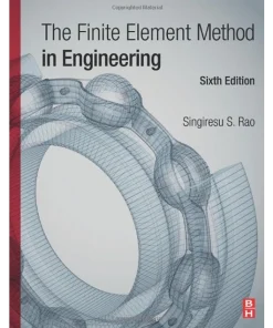 The Finite Element Method in Engineering