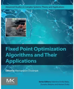 Fixed Point Optimization Algorithms and Their Applications