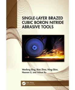Single-Layer Brazed Cubic Boron Nitride Abrasive Tools