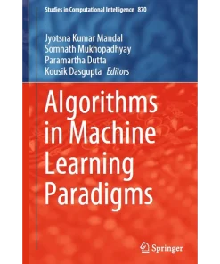 Algorithms in Machine Learning Paradigms