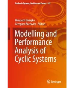 Modelling and Performance Analysis of Cyclic Systems