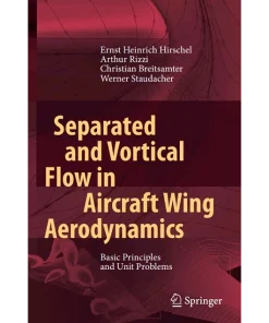 Separated and Vortical Flow in Aircraft Wing Aerodynamics