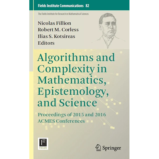 Algorithms and Complexity in Mathematics Epistemology and Science