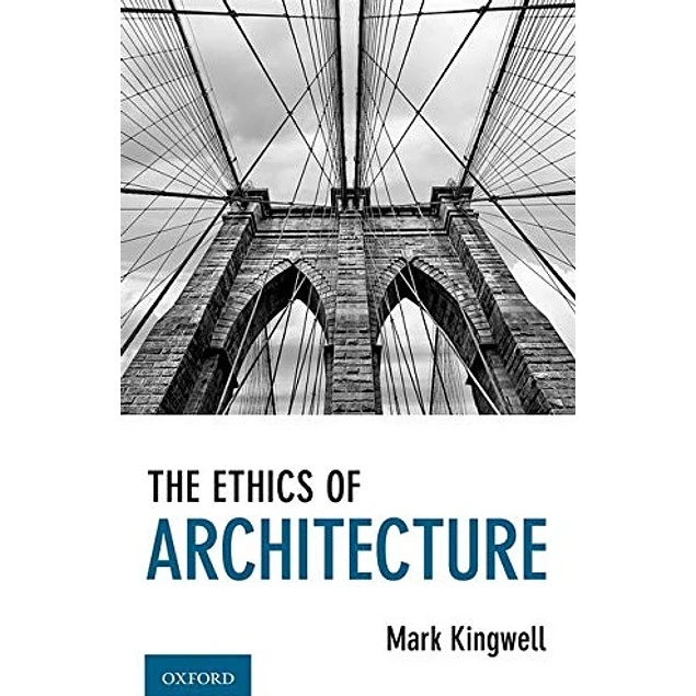 The Ethics of Architecture