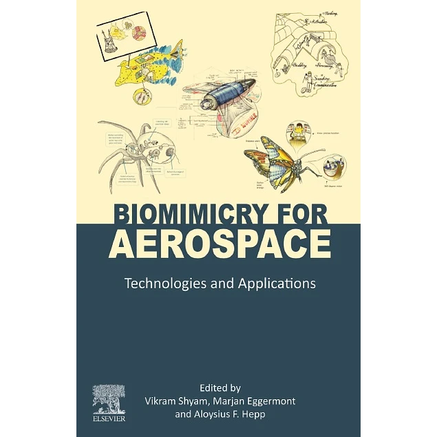 Biomimicry for Aerospace Technologies and Applications