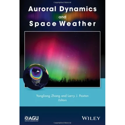 Auroral Dynamics and Space Weather