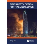 Fire Safety Design for Tall Buildings