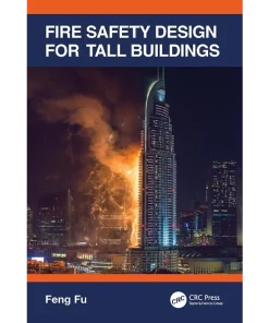 Fire Safety Design for Tall Buildings