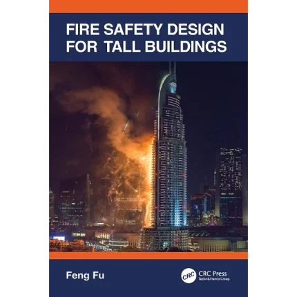 Fire Safety Design for Tall Buildings