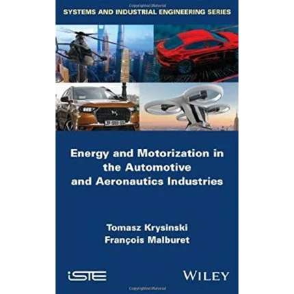 Energy and Motorization in the Automotive and Aeronautics Industries