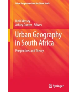 Urban Geography in South Africa Perspectives and Theory