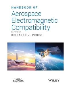 Handbook of Aerospace Electromagnetic Compatibility