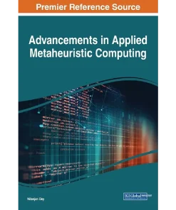 Advancements in Applied Metaheuristic Computing