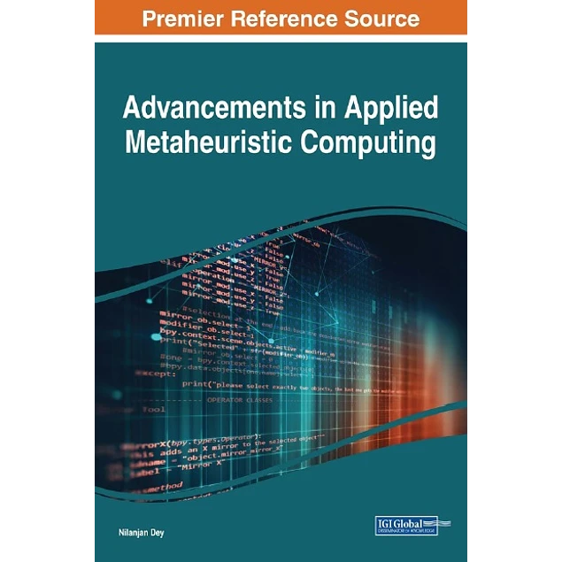 Advancements in Applied Metaheuristic Computing