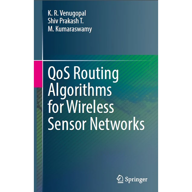 Qos Routing Algorithms for Wireless Sensor Networks