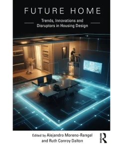 Future Home Trends Innovations and Disruptors in Housing Design