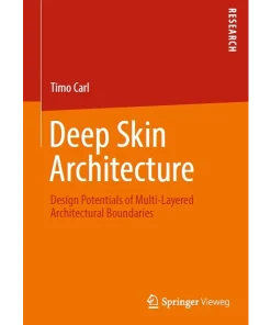 Deep Skin Architecture