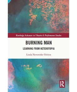 Burning Man Learning from Heterotopia