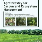 Agroforestry for Carbon and Ecosystem Management