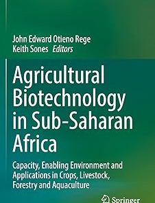 Agricultural Biotechnology in Sub-Saharan Africa