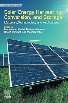 Solar Energy Harvesting Conversion and Storage