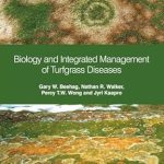 Biology and Integrated Management of Turfgrass Diseases