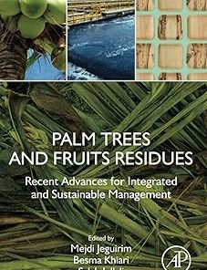 Palm Trees and Fruits Residues