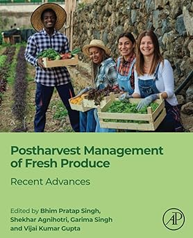 Postharvest Management of Fresh Produce