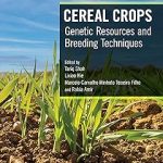 Cereal Crops Genetic Resources and Breeding Techniques