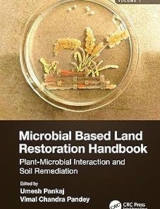 Microbial Based Land Restoration Handbook