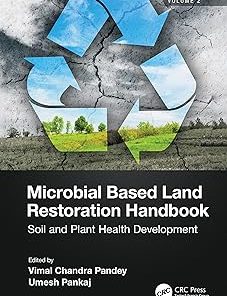 Microbial Based Land Restoration Handbook